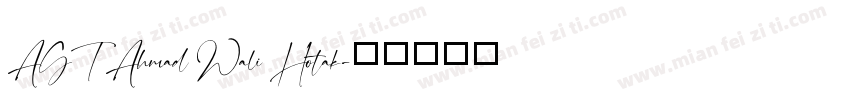AGT Ahmad Wali Hotak字体转换